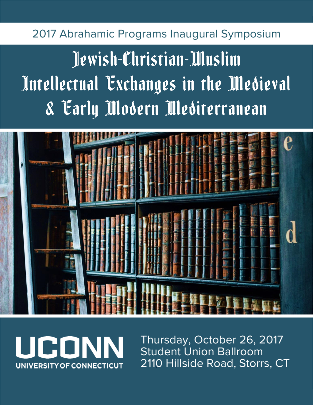 Jewish-Christian-Muslim Intellectual Exchanges in the Medieval & Early Modern Mediterranean