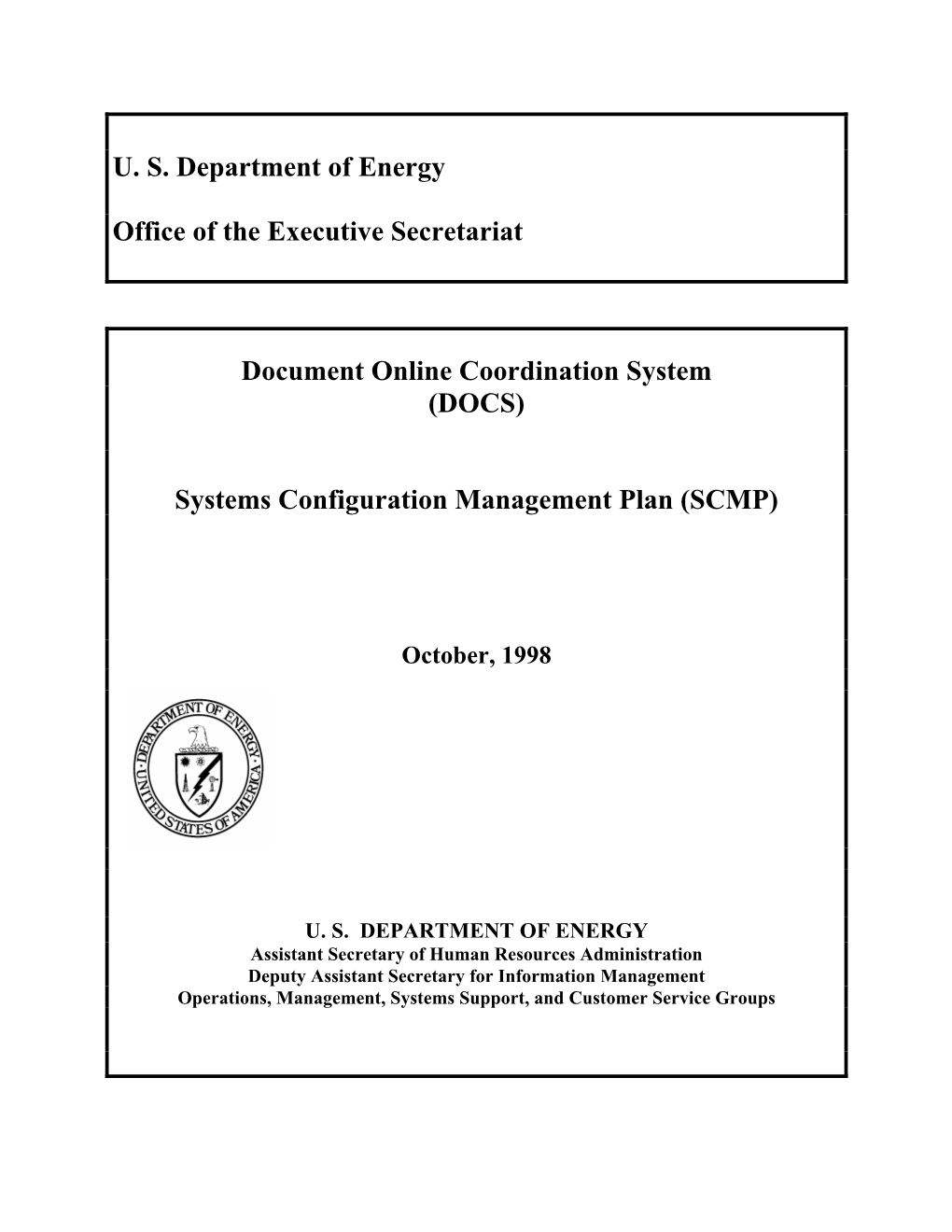 DOCS) Systems Configuration Management Plan (SCMP