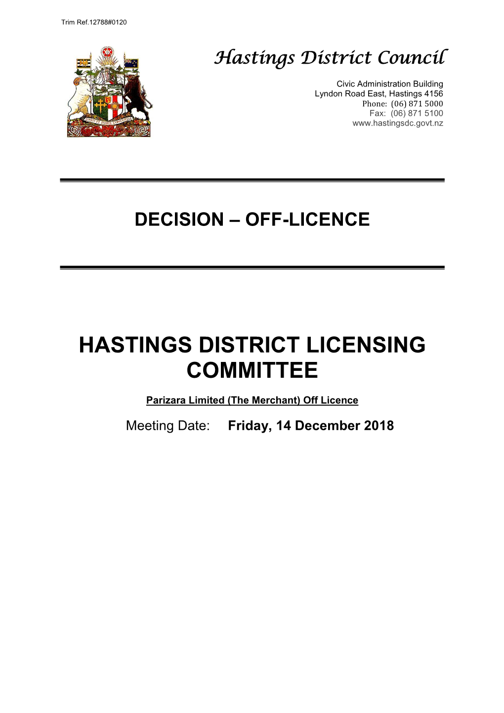 Hastings District Licensing Committee