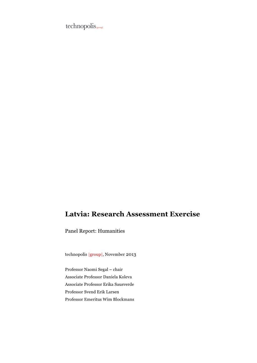 Latvia: Research Assessment Exercise