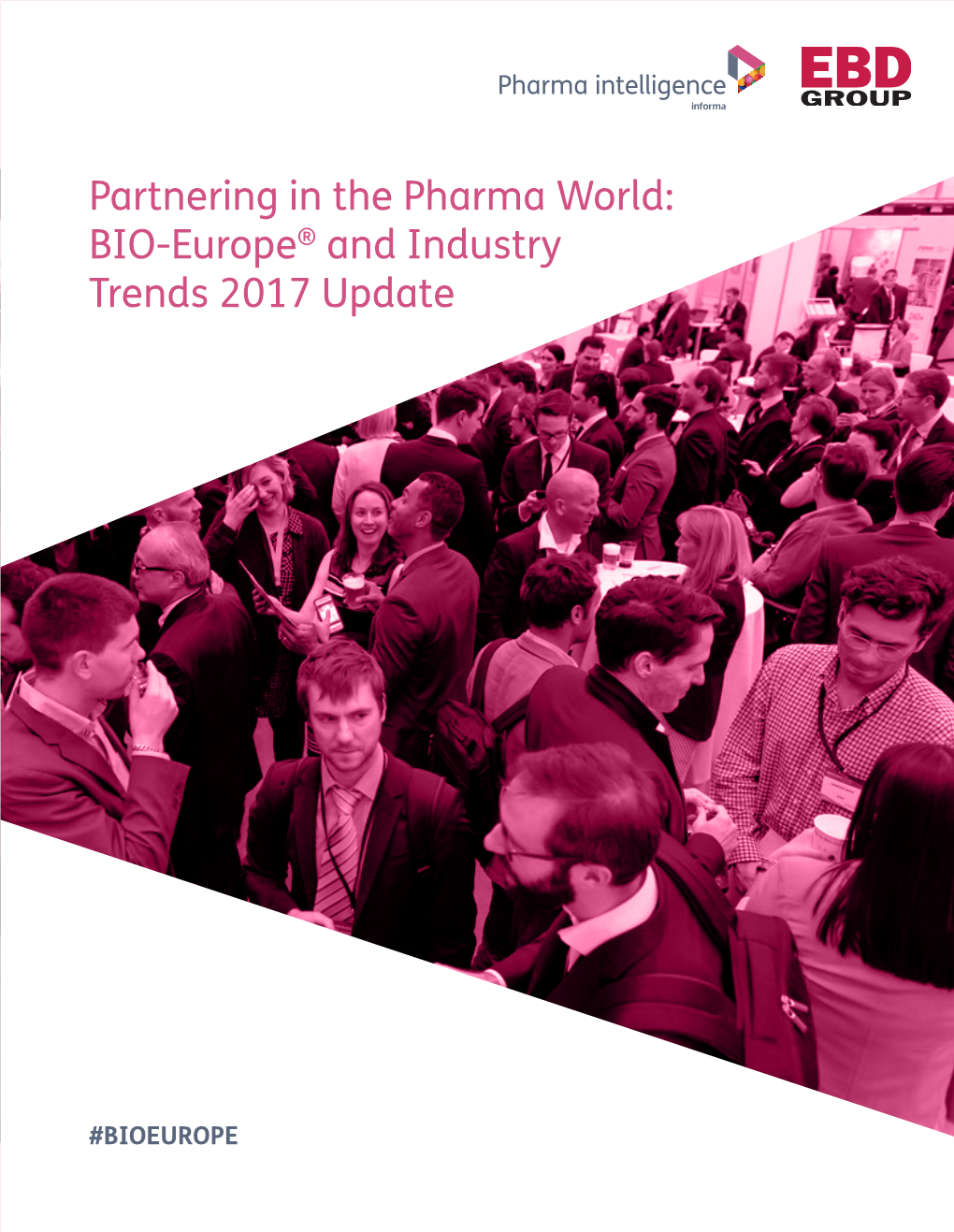 Partnering in the Pharma World: BIO-Europe® and Industry Trends 2017 Update