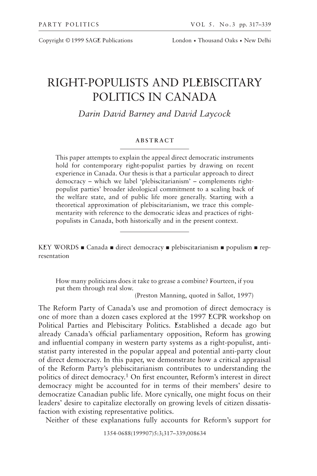 RIGHT-POPULISTS and PLEBISCITARY POLITICS in CANADA Darin David Barney and David Laycock