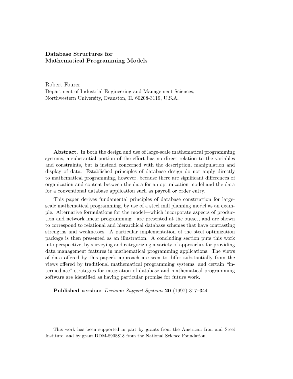 Database Structures for Mathematical Programming Models Robert Fourer