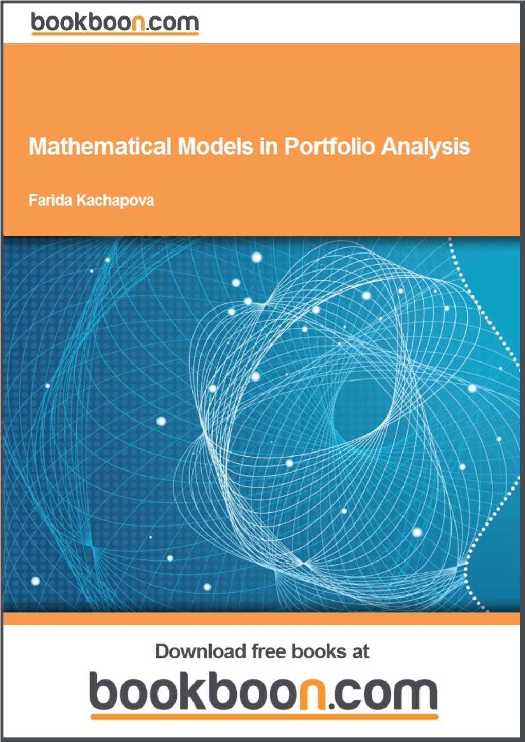 Farida Kachapova Mathematical Models in Portfolio Analysis