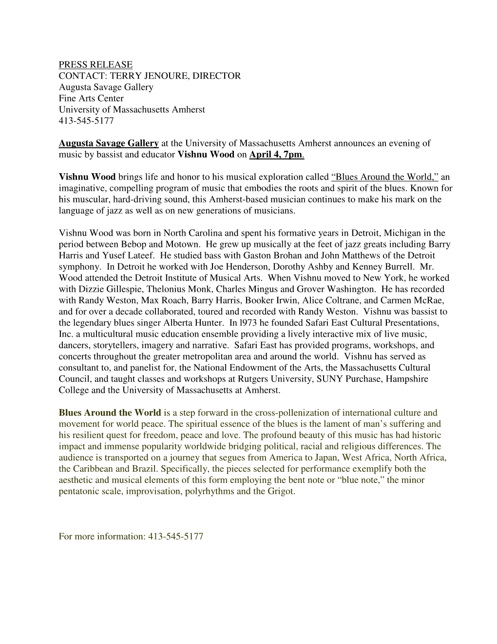 PRESS RELEASE CONTACT: TERRY JENOURE, DIRECTOR Augusta Savage Gallery Fine Arts Center University of Massachusetts Amherst 413-545-5177