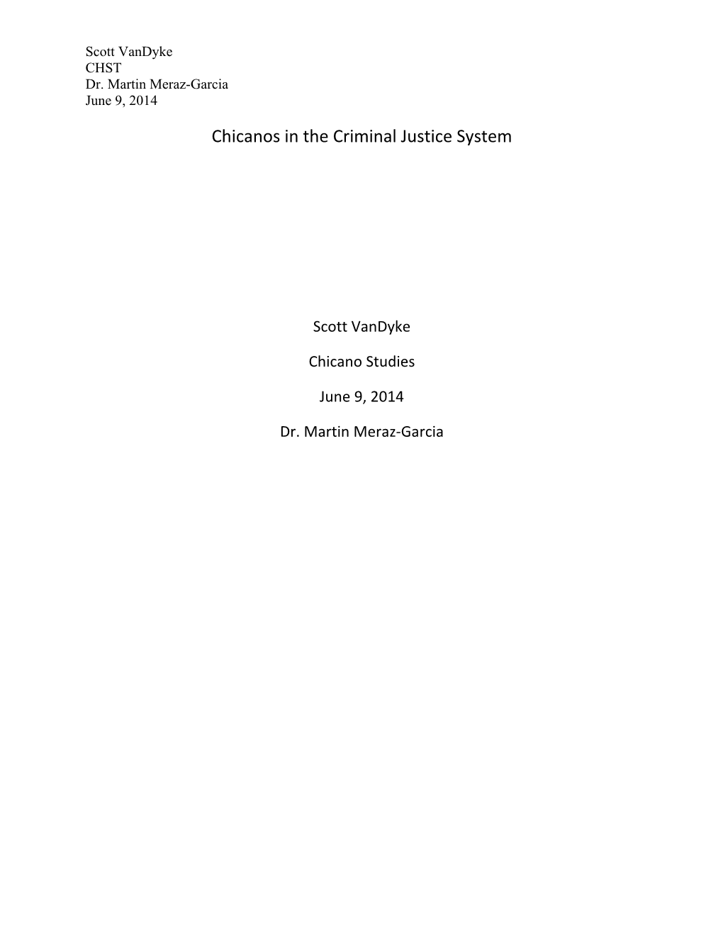 Chicanos in the Criminal Justice System