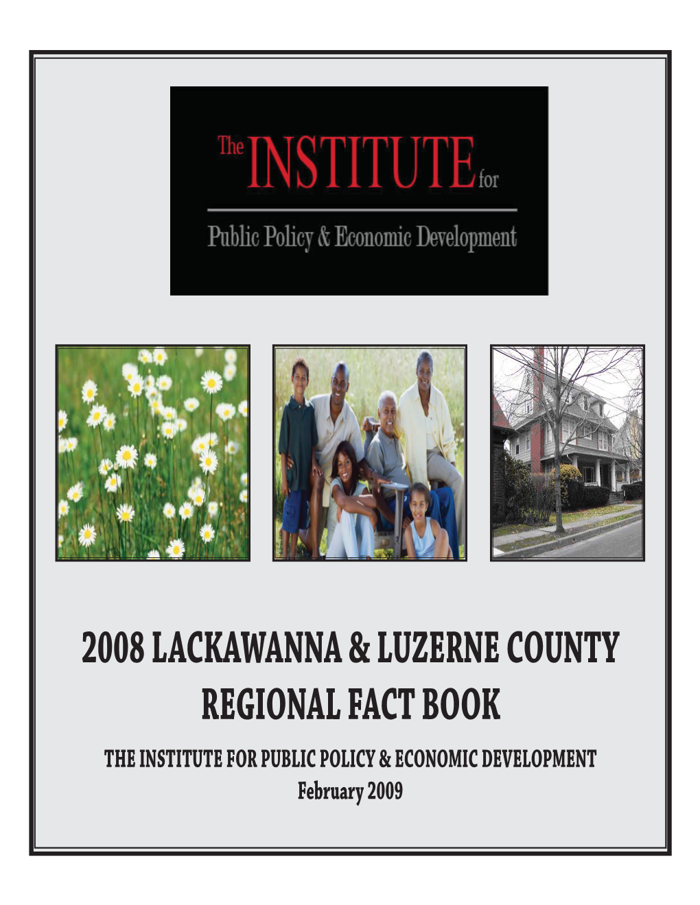 2008 Lackawanna & Luzerne County Regional Fact Book