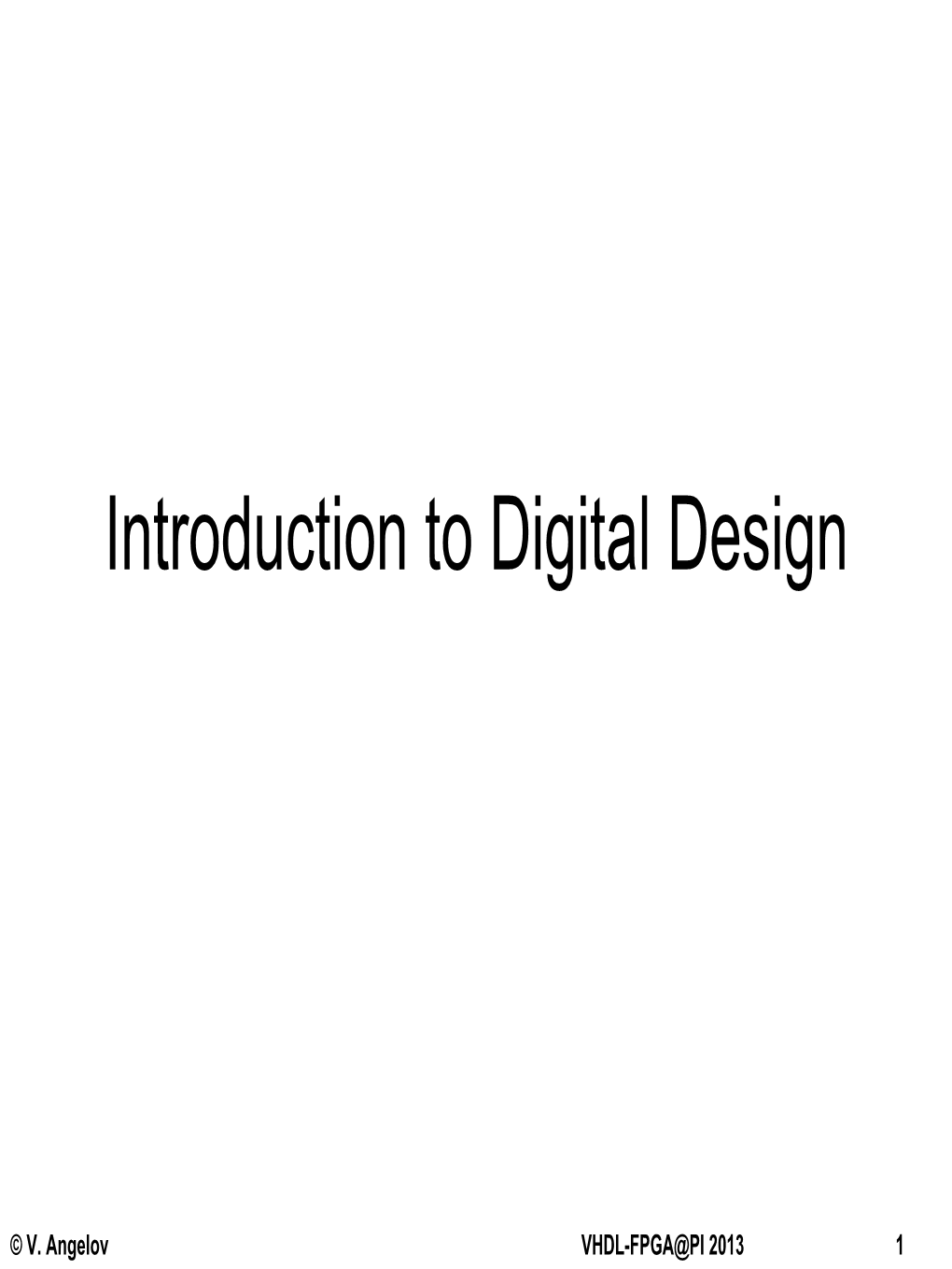 Introduction to Digital Design