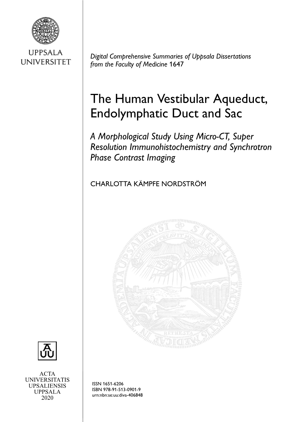 The Human Vestibular Aqueduct, Endolymphatic Duct and Sac