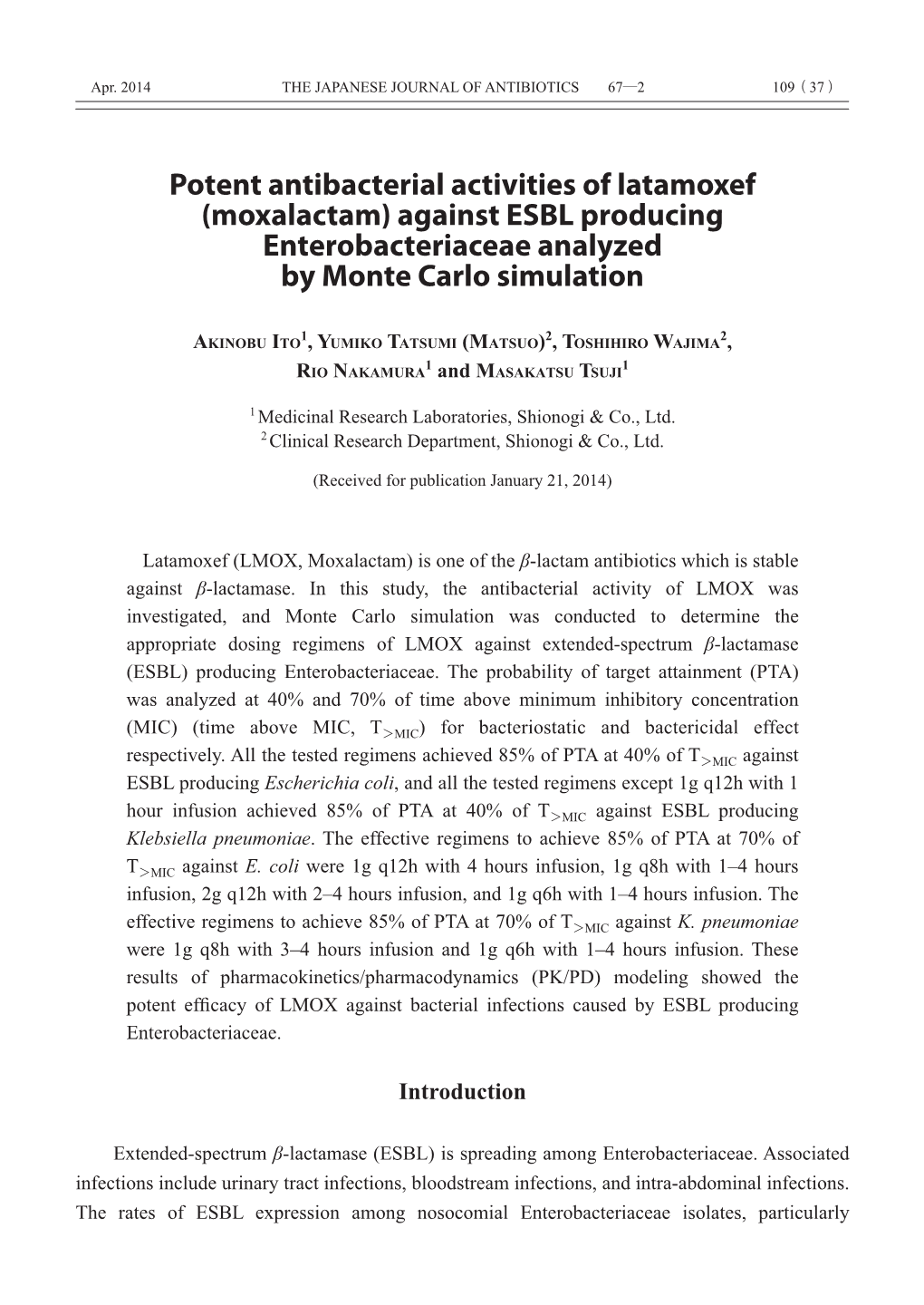 Potent Antibacterial Activities of Latamoxef (Moxalactam) Against ESBL Producing Enterobacteriaceae Analyzed by Monte Carlo Simulation