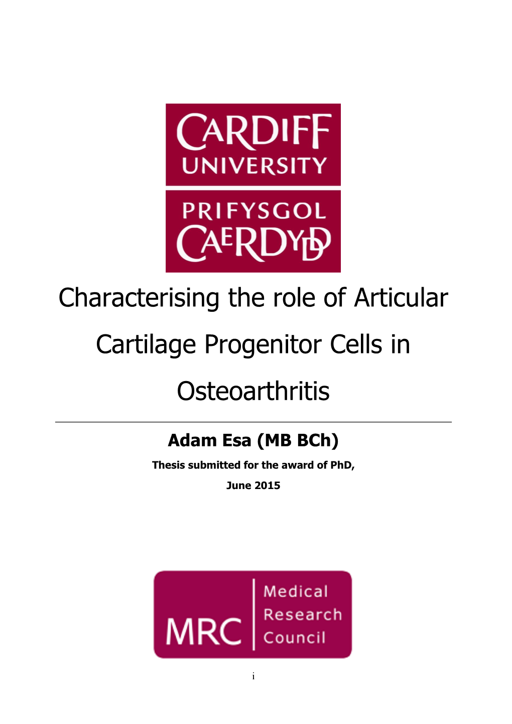 Characterising the Role of Articular Cartilage Progenitor Cells in Osteoarthritis