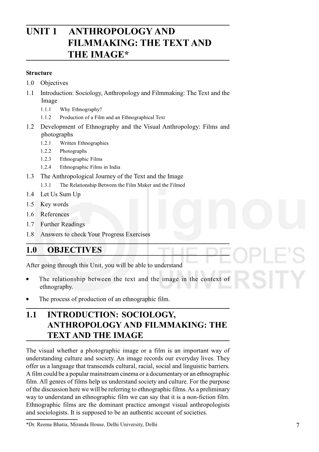 UNIT 1 ANTHROPOLOGY and Filmmaking: the Text and the Image FILMMAKING: the TEXT and the IMAGE*