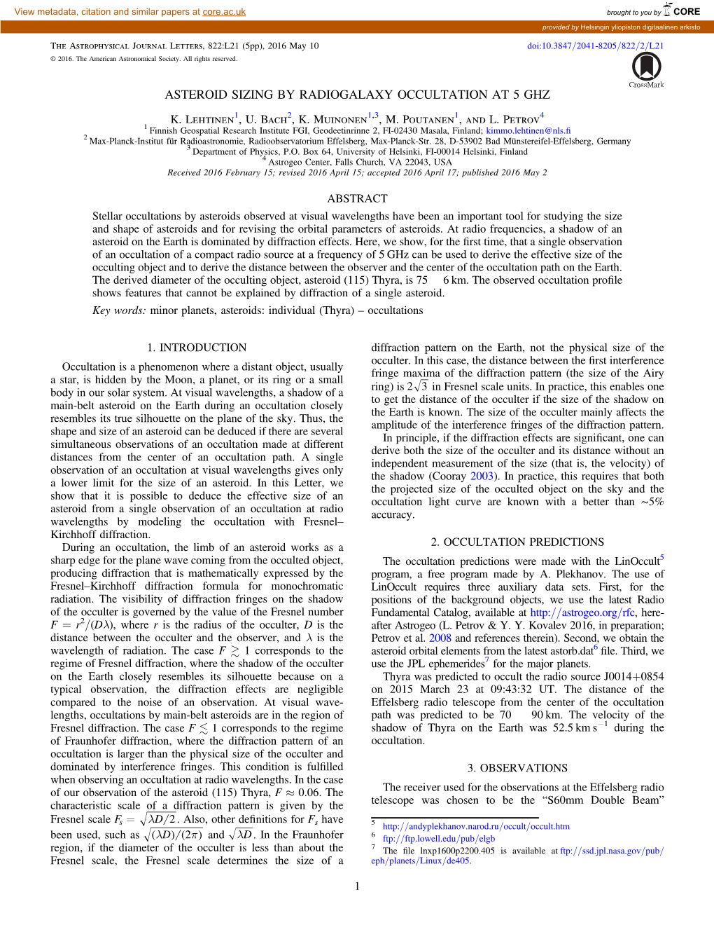 Asteroid Sizing by Radiogalaxy Occultation at 5 Ghz K