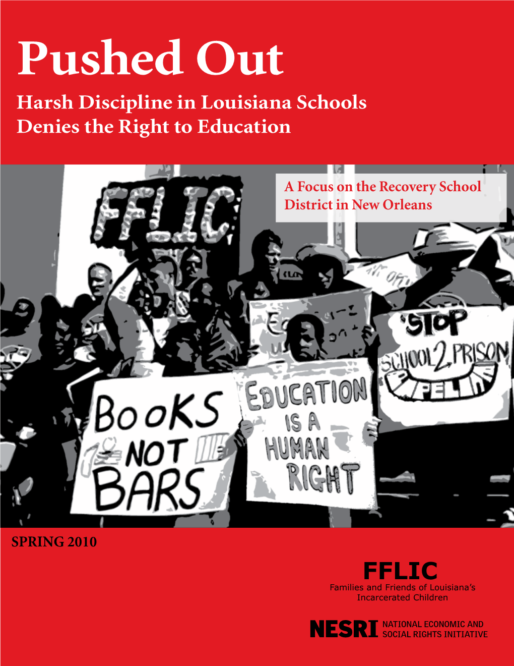 Pushed Out: Harsh Discipline in Louisiana Schools Denies the Right