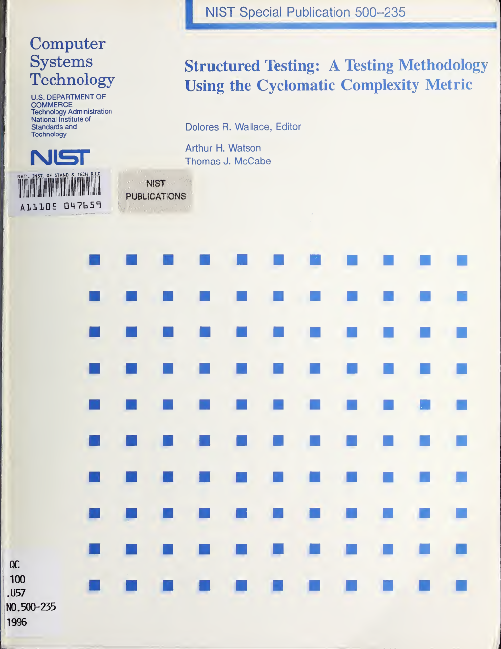 A Testing Methodology Using the Cyclomatic Complexity Metric