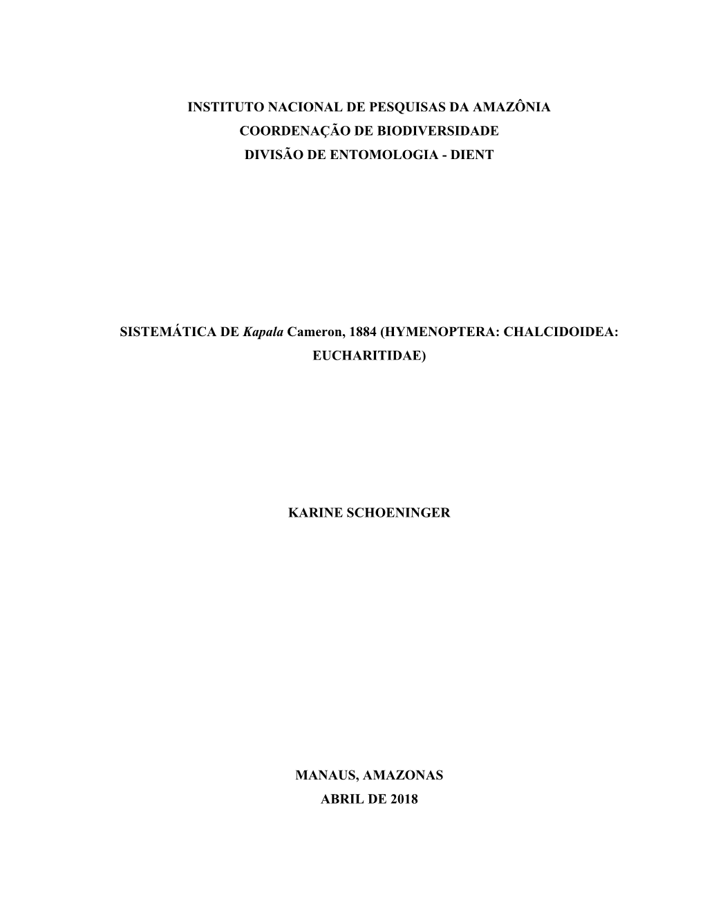 Instituto Nacional De Pesquisas Da Amazônia Coordenação De Biodiversidade Divisão De Entomologia - Dient