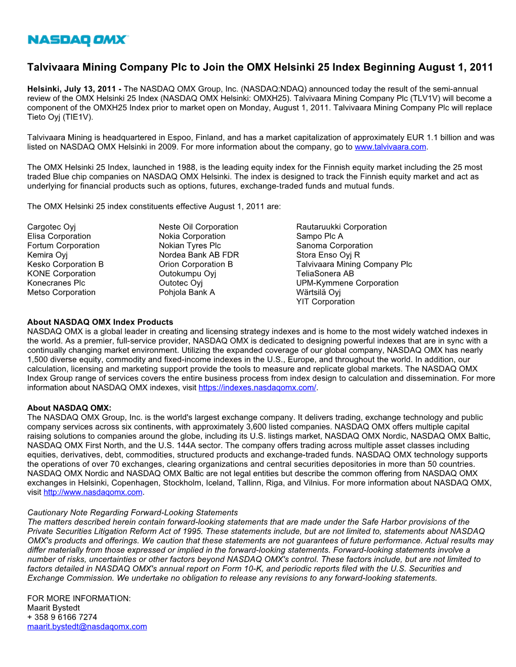 Talvivaara Mining Company Plc to Join the OMX Helsinki 25 Index Beginning August 1, 2011