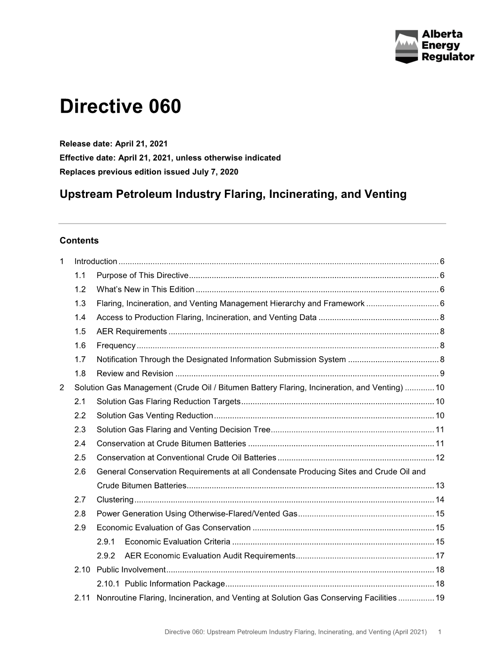 Directive 060: Upstream Petroleum Industry Flaring, Incinerating, and Venting (April 2021) 1 Alberta Energy Regulator