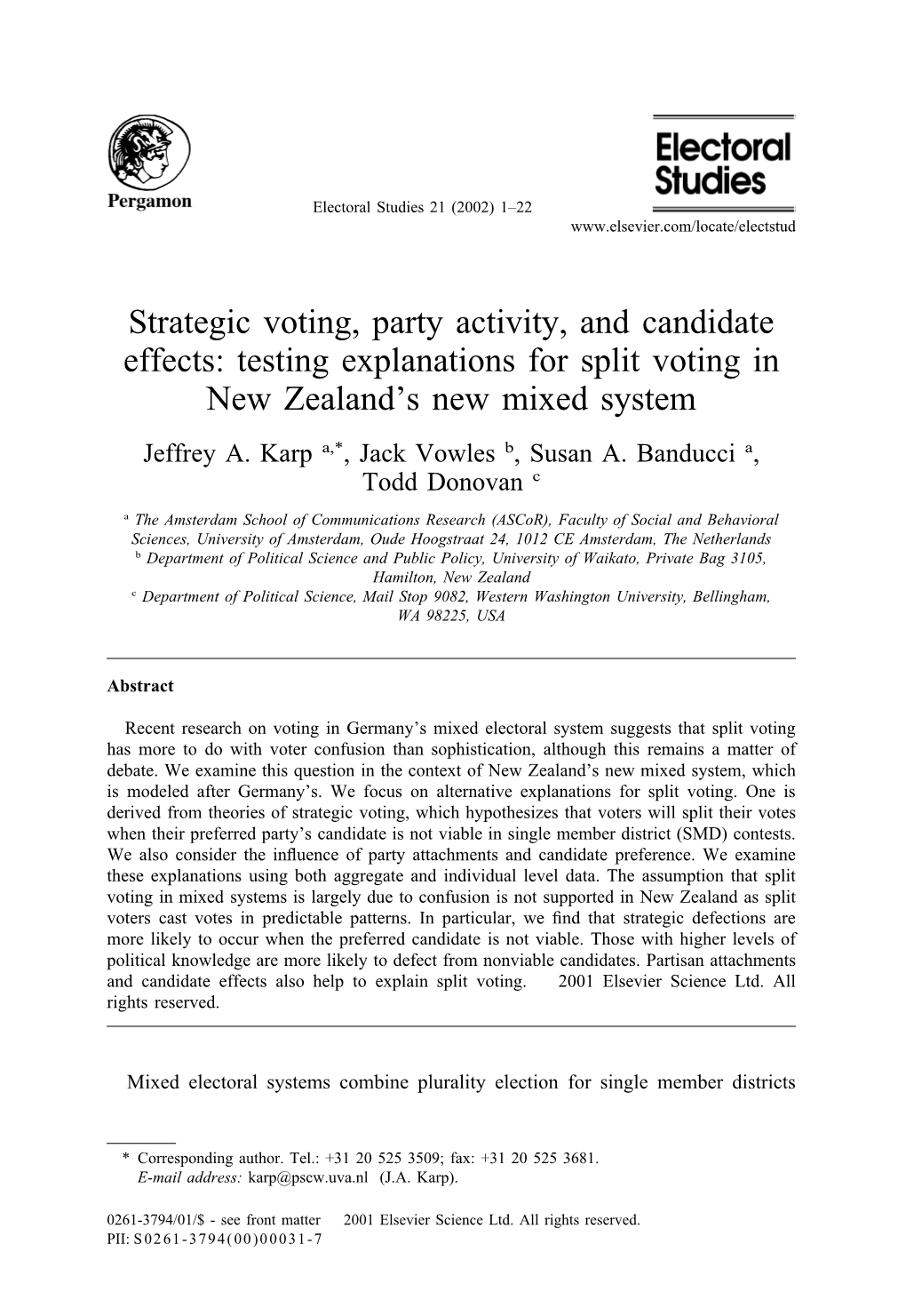 Strategic Voting, Party Activity, and Candidate Effects: Testing Explanations for Split Voting in New Zealand’S New Mixed System Jeffrey A