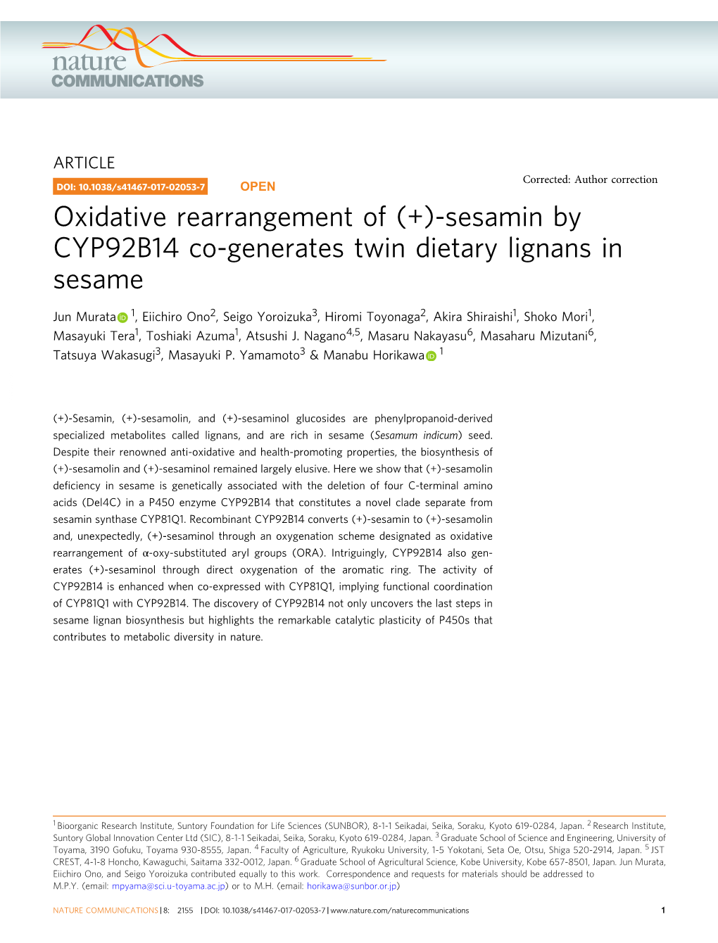 Oxidative Rearrangement of (+)-Sesamin by CYP92B14 Co-Generates Twin Dietary Lignans in Sesame