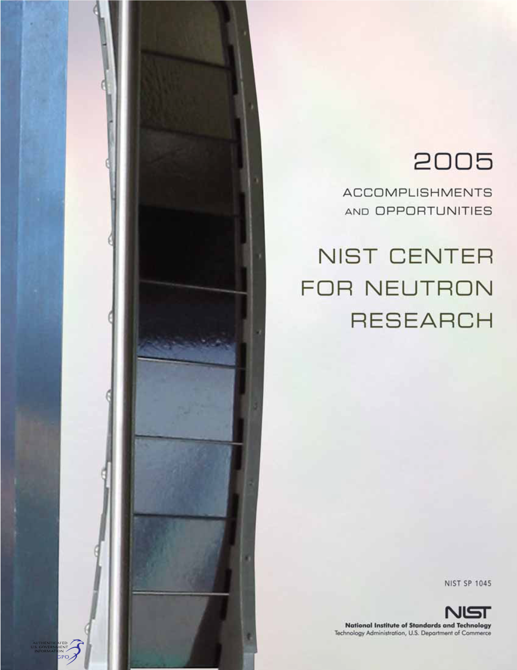 2005 NIST Center for Neutron Research
