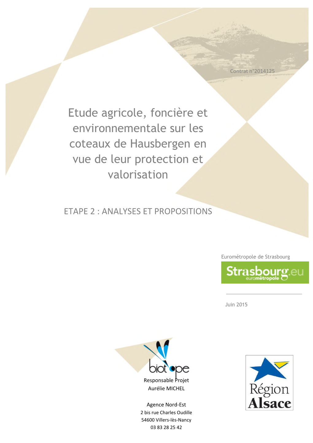 Etude Agricole, Foncière Et Environnementale Sur Les Coteaux De Hausbergen En Vue De Leur Protection Et Valorisation