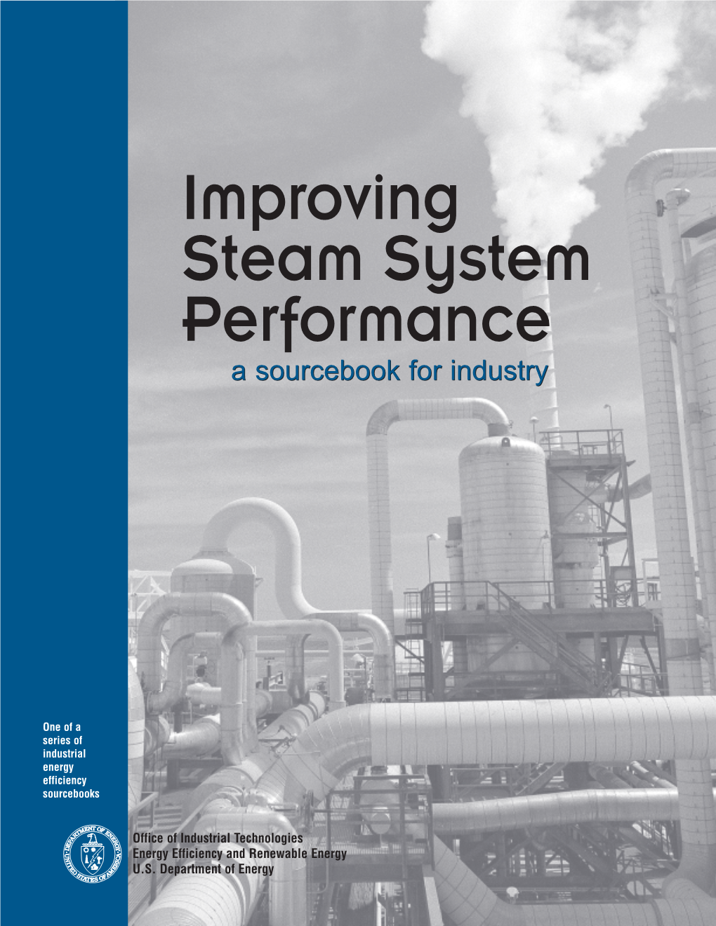 Improving Steam System Performance a Sourcebook for Industry