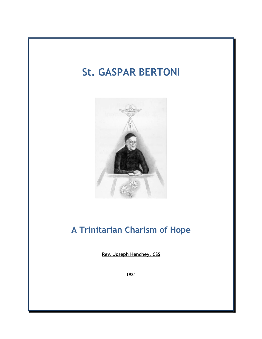 St. Gaspar Bertoni: 'A Trinitarian Charism of Hope'