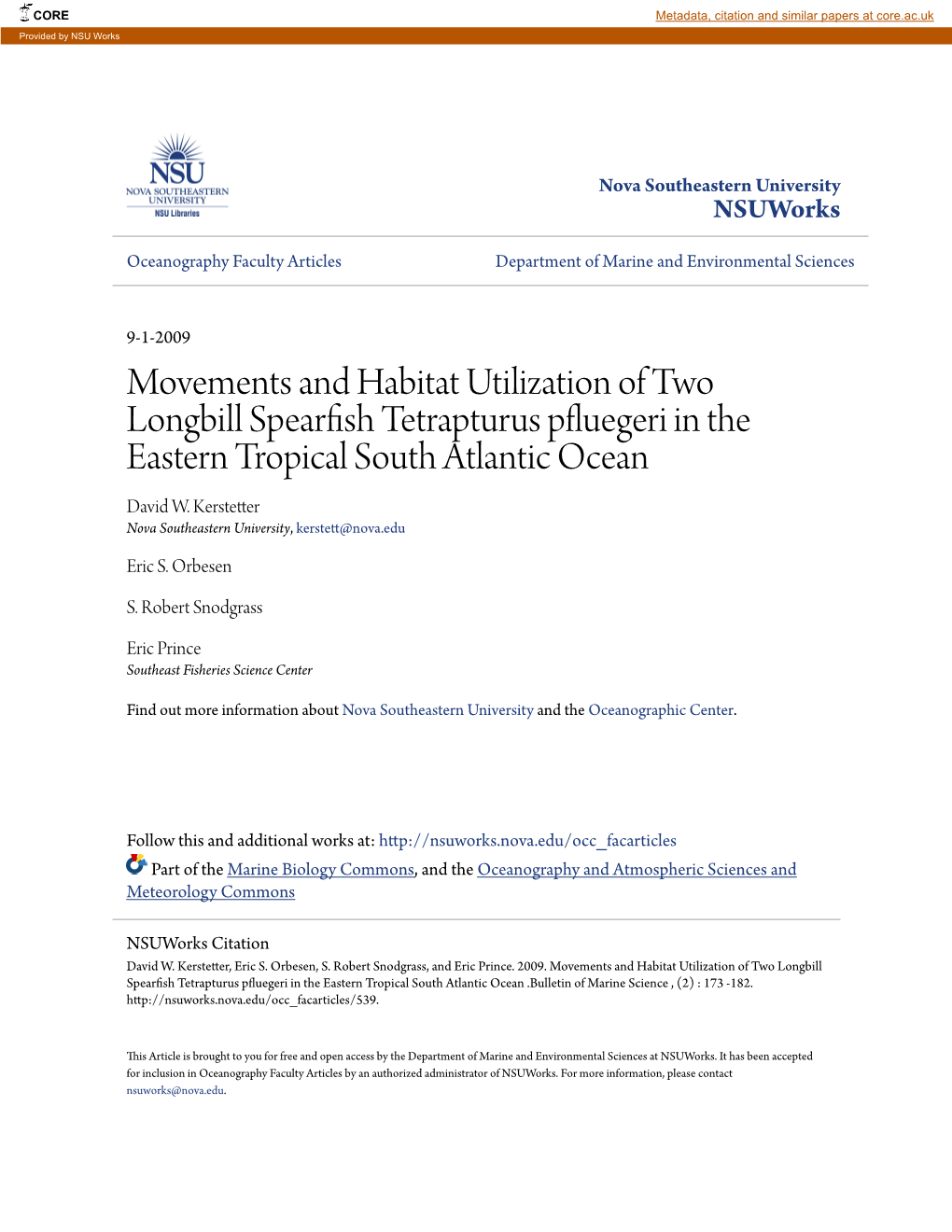 Movements and Habitat Utilization of Two Longbill Spearfish Tetrapturus Pfluegeri in the Eastern Tropical South Atlantic Ocean David W