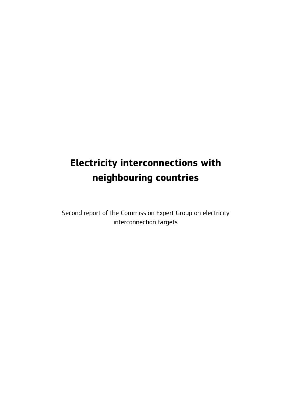 Electricity Interconnections with Neighbouring Countries: Second Report Of