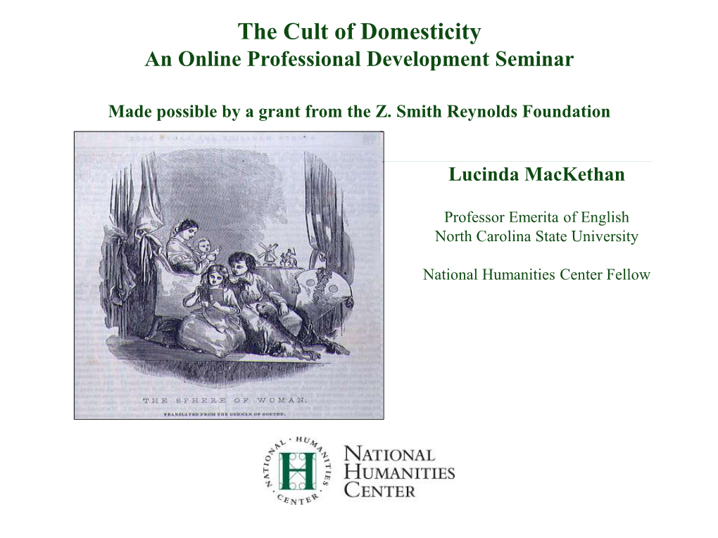 The Cult of Domesticity an Online Professional Development Seminar