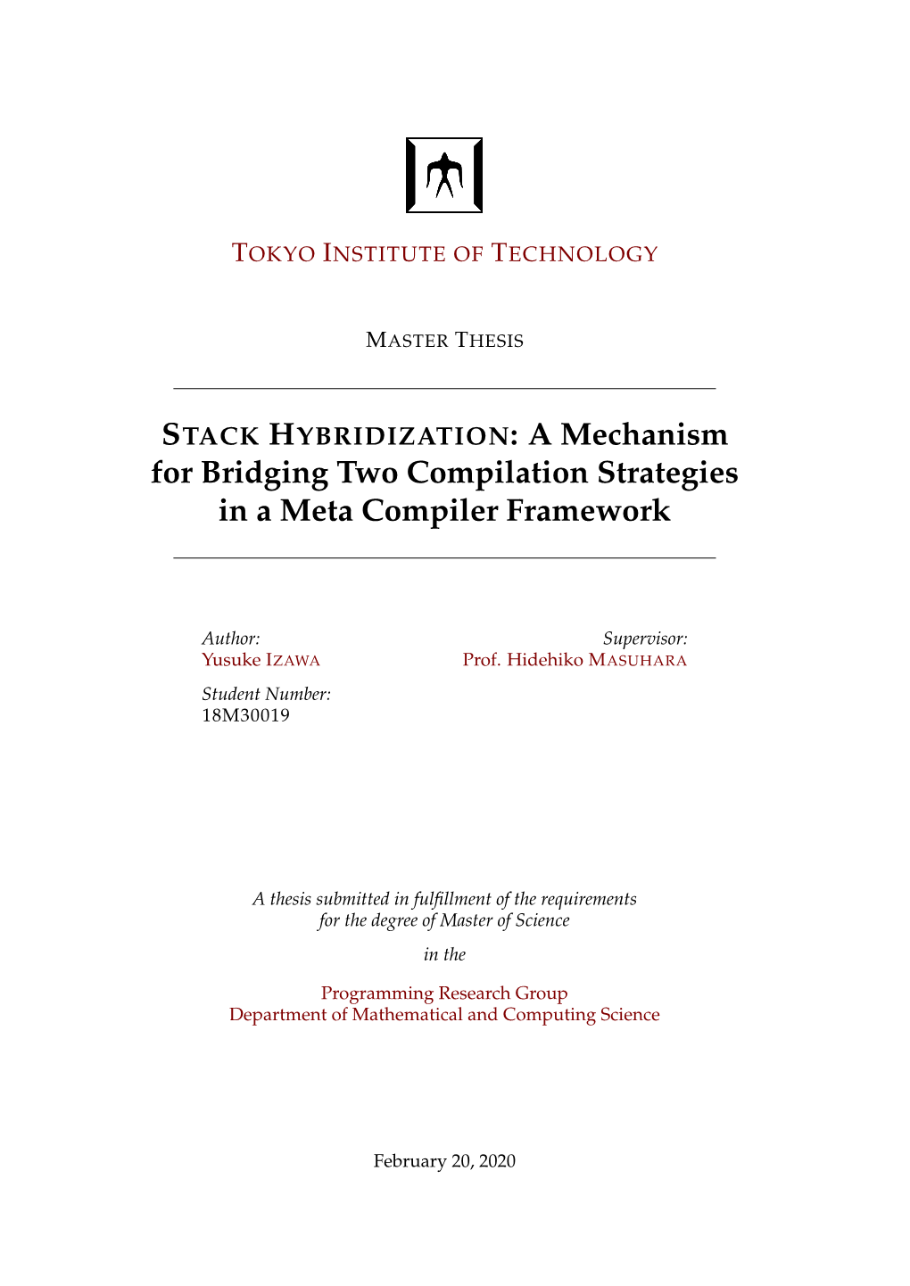 STACK HYBRIDIZATION: a Mechanism for Bridging Two Compilation Strategies in a Meta Compiler Framework