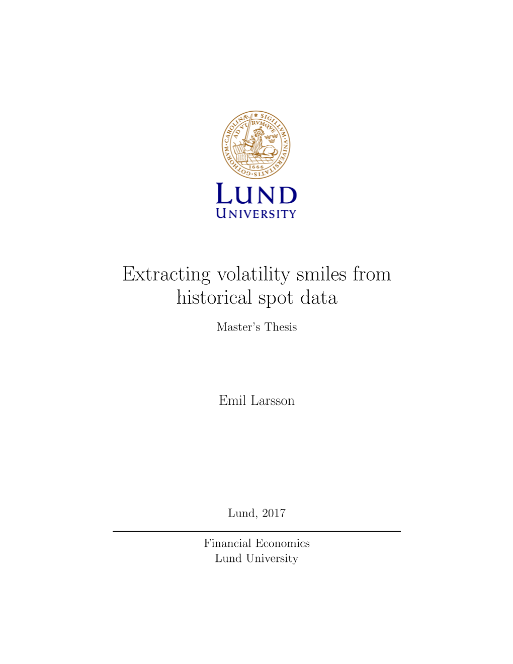 Extracting Volatility Smiles from Historical Spot Data