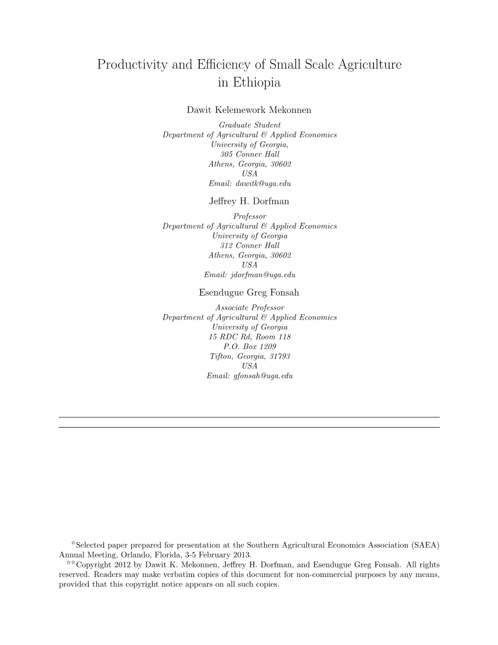 Productivity and Efficiency of Small Scale Agriculture in Ethiopia