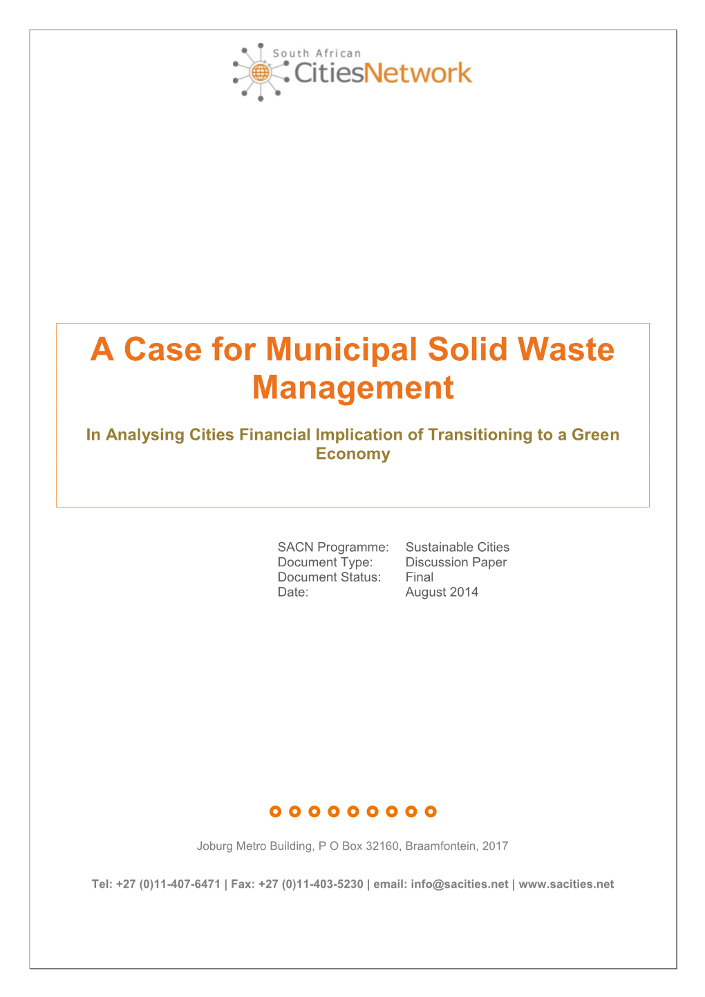 A Case for Municipal Solid Waste Management