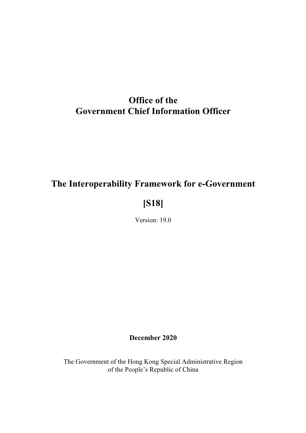 The Interoperability Framework for E-Government