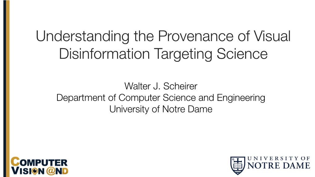 Understanding the Provenance of Visual Disinformation Targeting Science