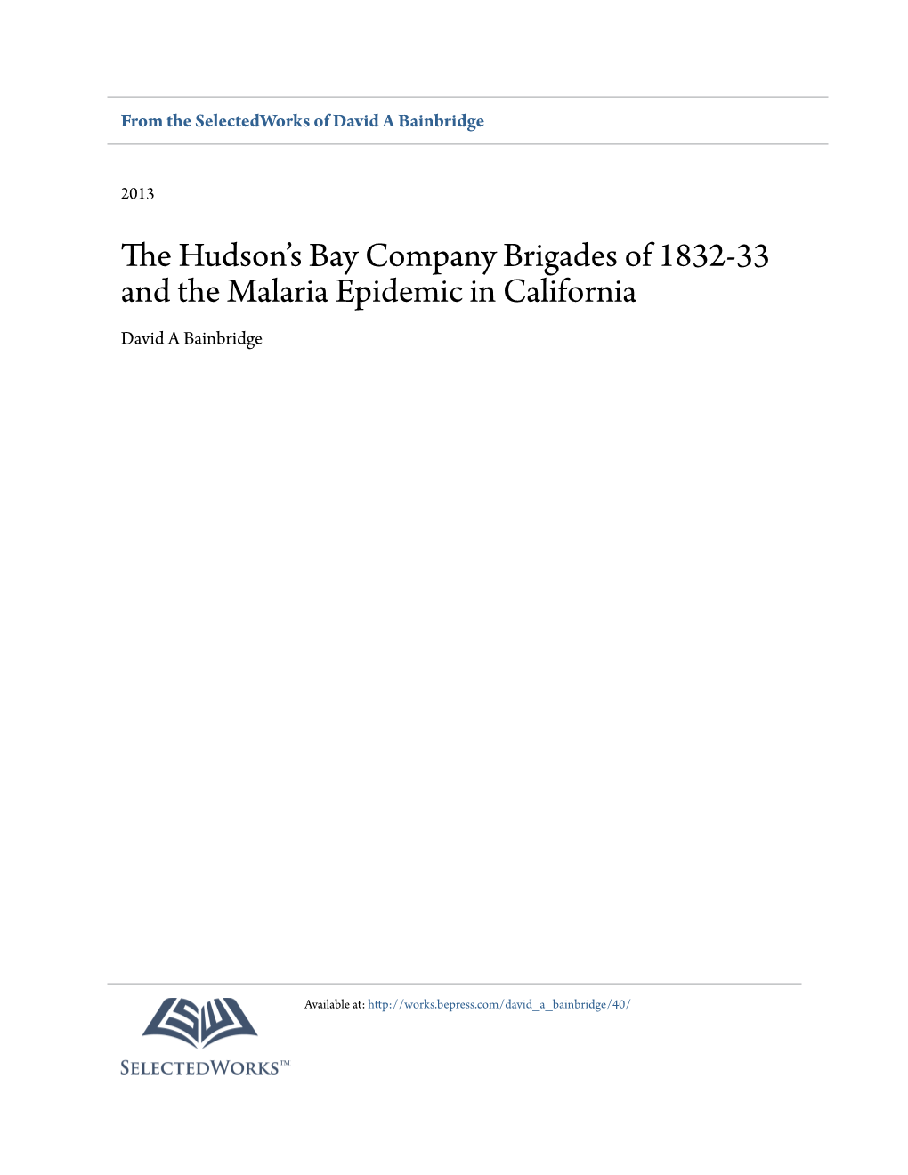 The Hudson's Bay Company Brigades of 1832-33 and the Malaria