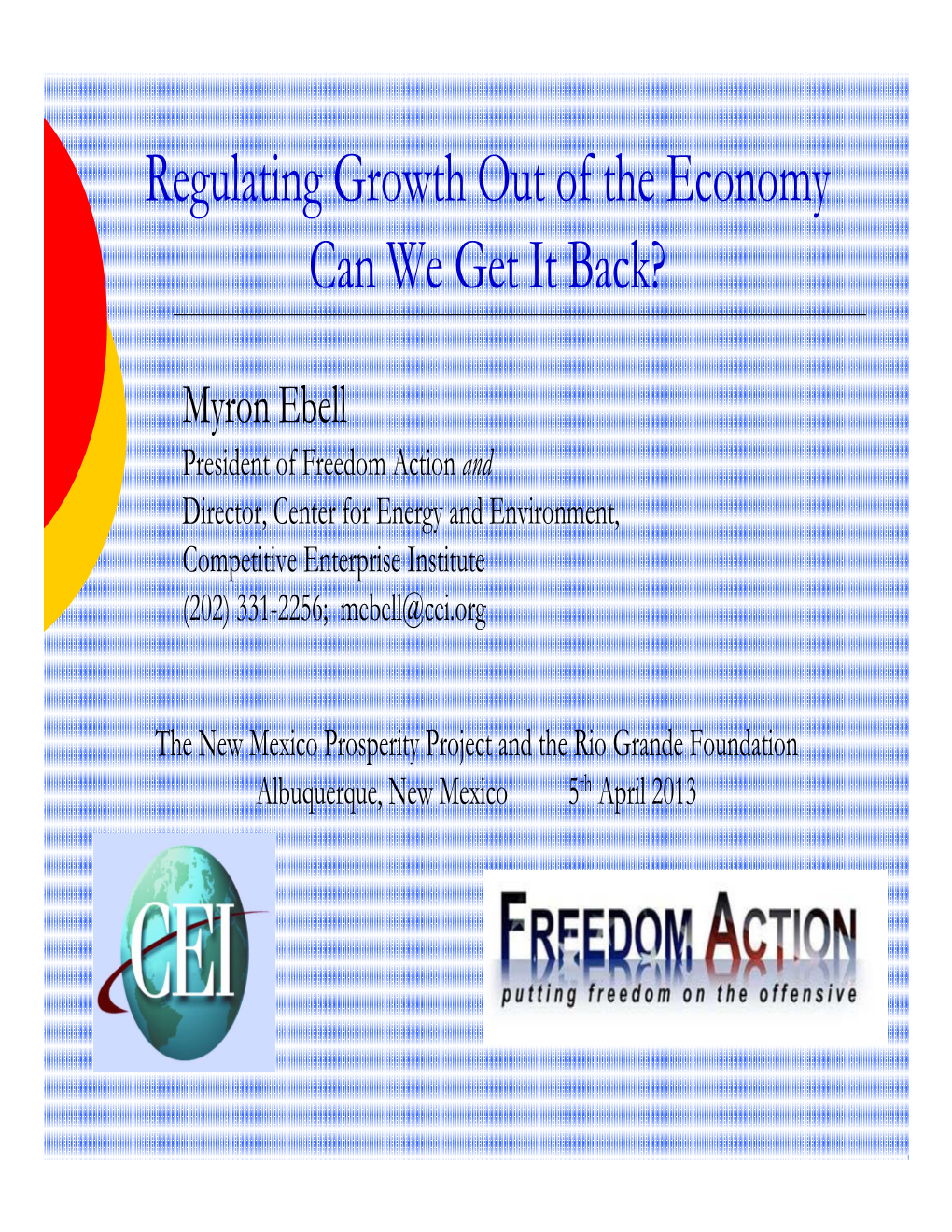 Regulating Growth out of the Economy Can We Get It Back?