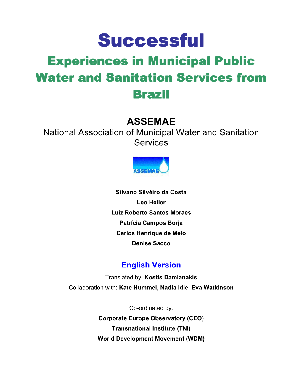 Successful Experiences in Municipal Public Water and Sanitation Services from Brazil
