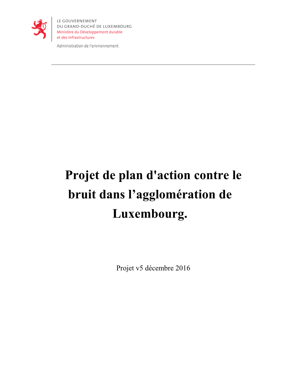 Projet De Plan D'action Contre Le Bruit Dans L'agglomération De Luxembourg