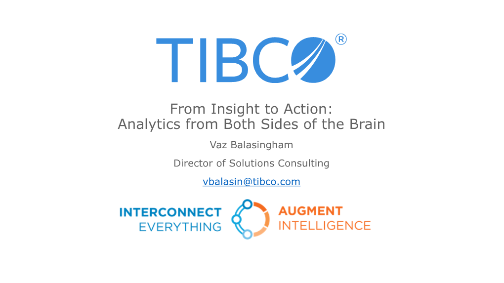 From Insight to Action: Analytics from Both Sides of the Brain