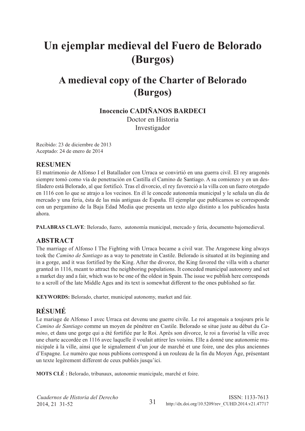 Un Ejemplar Medieval Del Fuero De Belorado (Burgos) a Medieval Copy of the Charter of Belorado (Burgos)