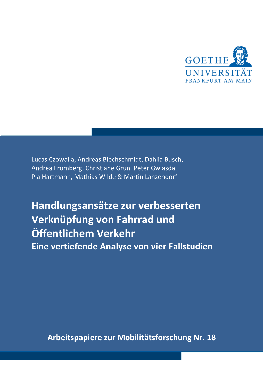 Handlungsansätze Zur Verbesserten Verknüpfung Von Fahrrad Und Öffentlichem Verkehr Eine Vertiefende Analyse Von Vier Fallstudien