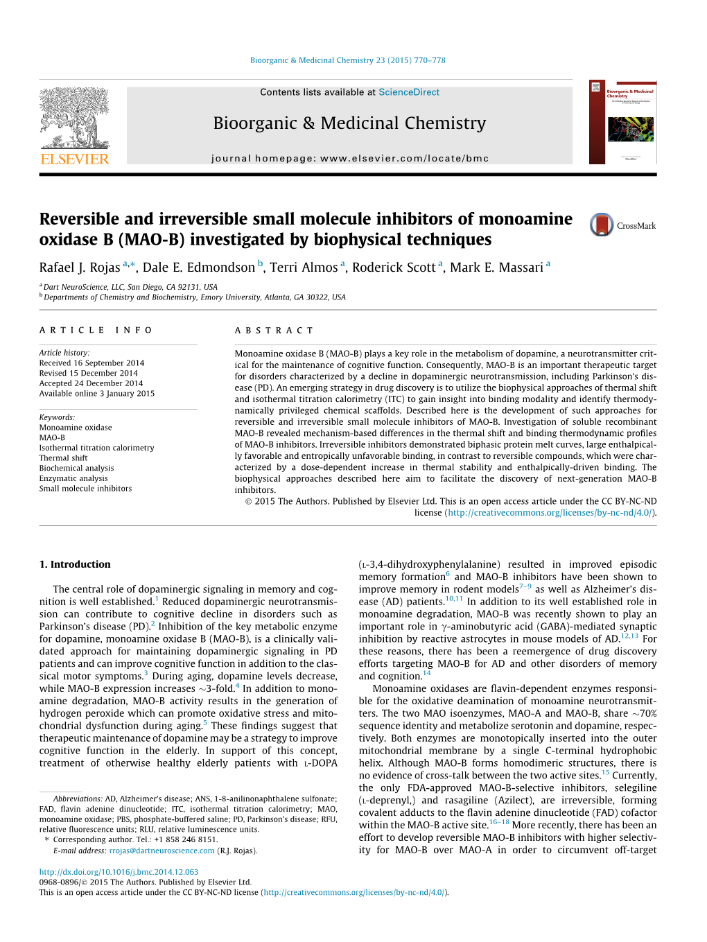 Reversible and Irreversible Small Molecule Inhibitors of Monoamine Oxidase B (MAO-B) Investigated by Biophysical Techniques ⇑ Rafael J