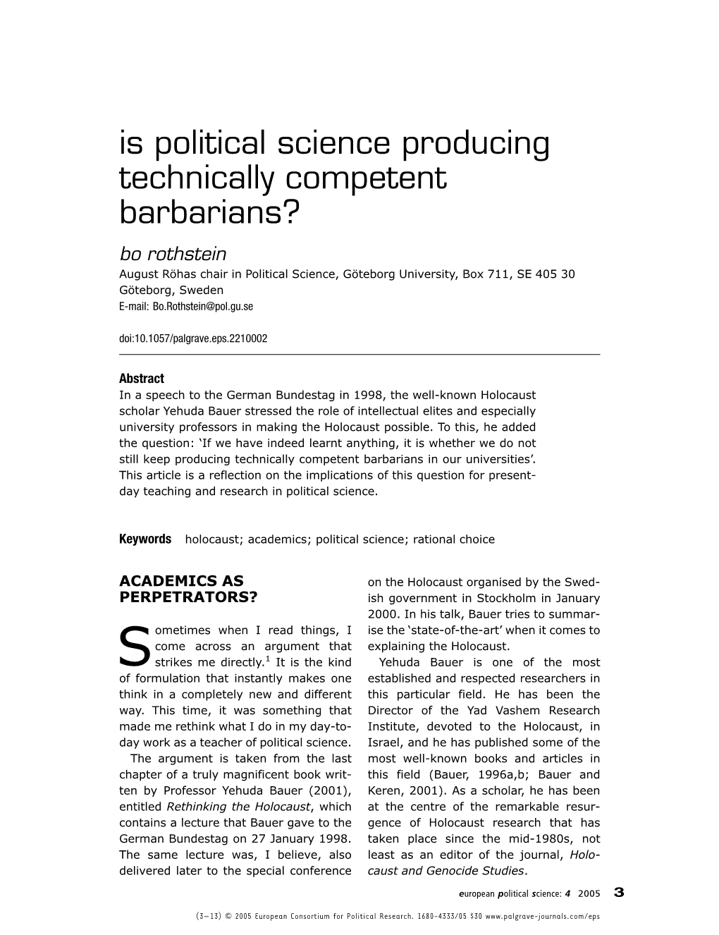 Is Political Science Producing Technically Competent Barbarians?