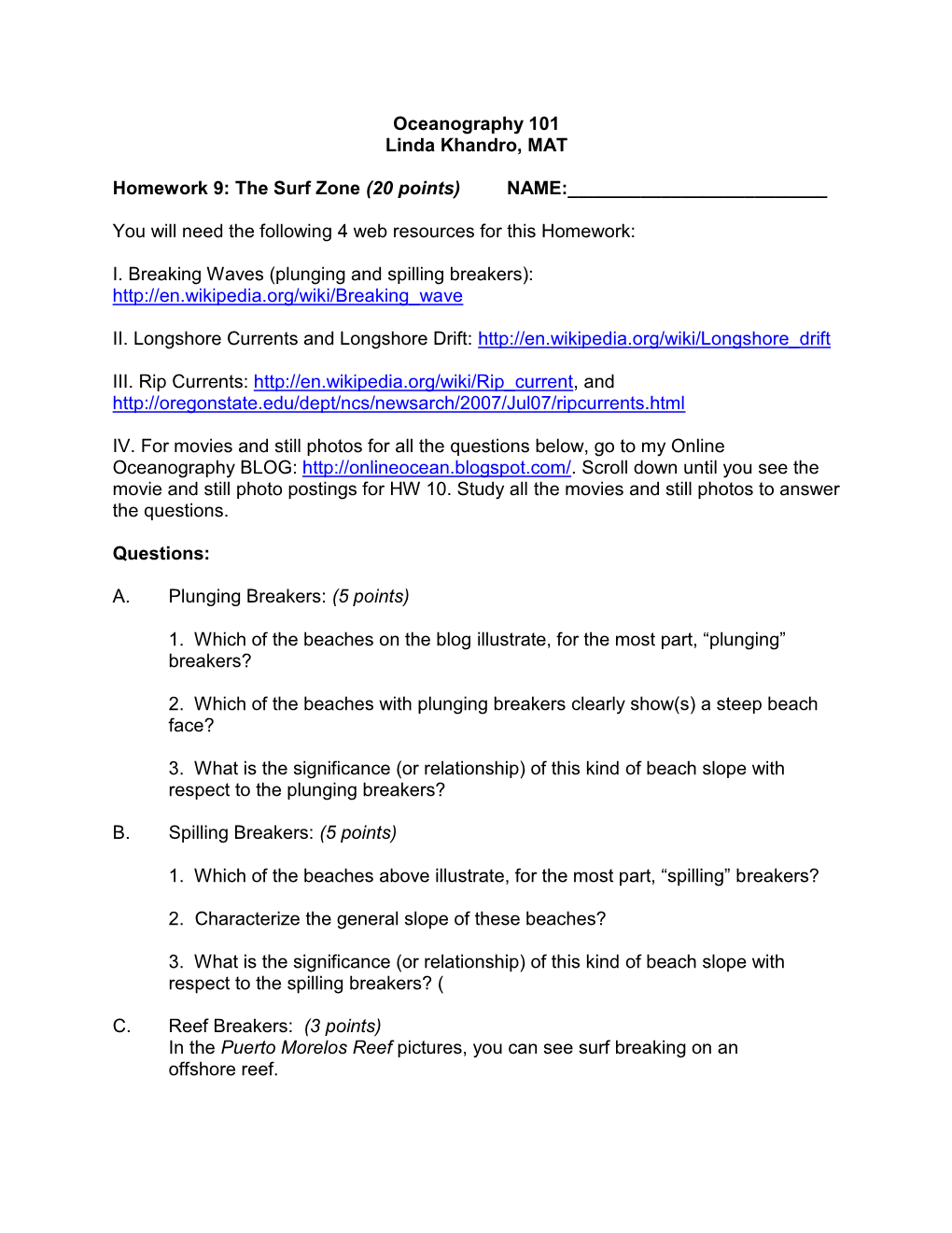 Oceanography 101 Linda Khandro, MAT Homework 9: the Surf Zone