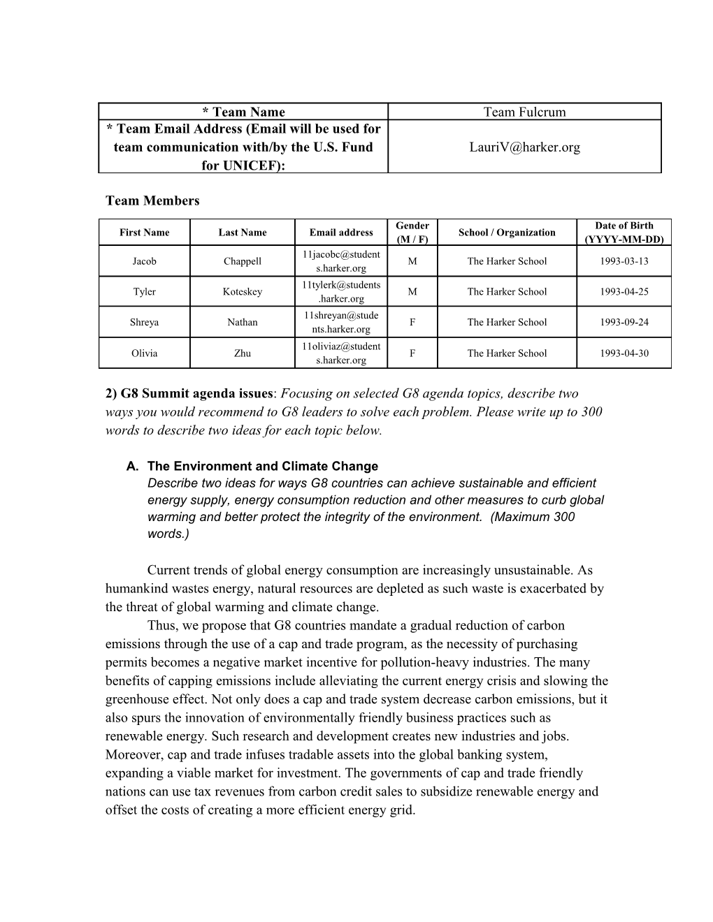 A. the Environment and Climate Change