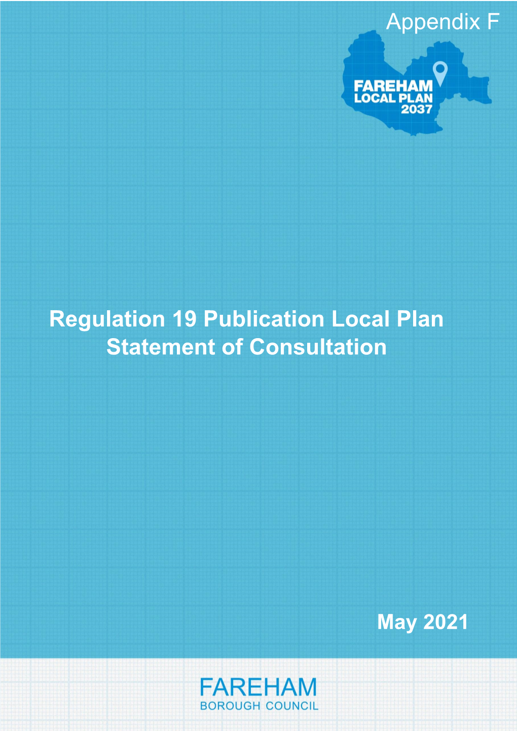 Regulation 19 Publication Local Plan Statement of Consultation Appendix F