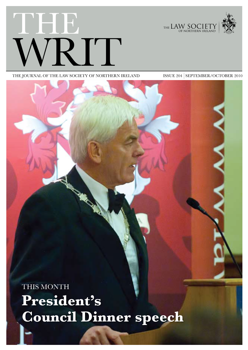 Writ the Journal of the Law Society of Northern Ireland Issue 204 September/October 2010